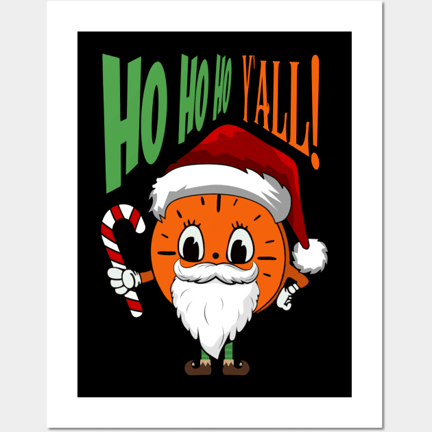 Ho Ho Ho Y'all - Miss Minutes Wall Art by LopGraphiX